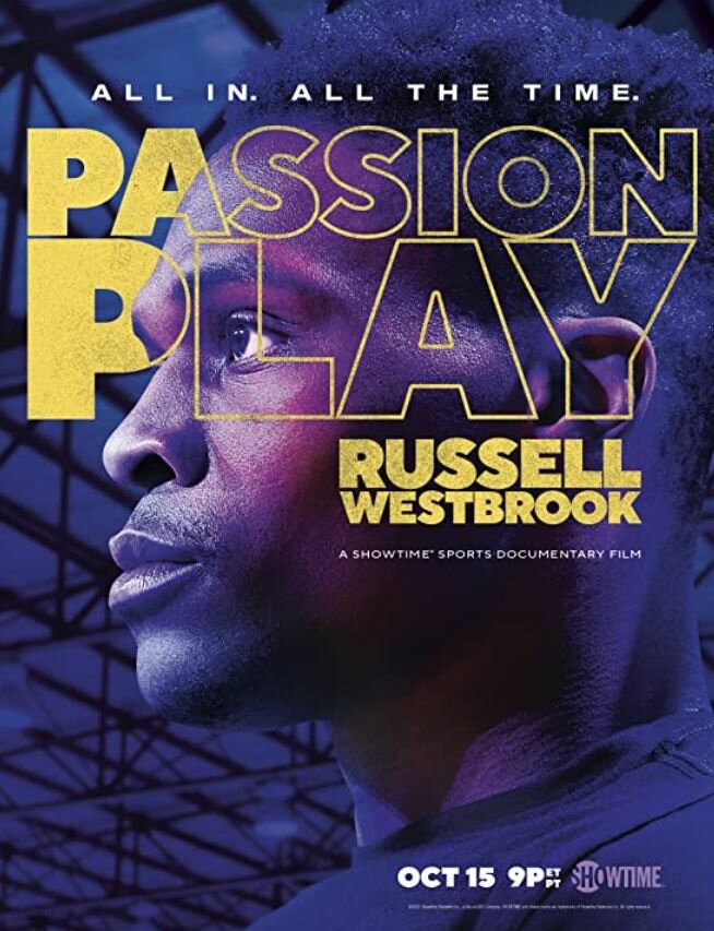 Смотреть Passion Play: Russell Westbrook (2021) на шдрезка