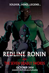 Смотреть Redline Ronin and the Seven Deadly Swords (2020) онлайн в HD качестве 720p