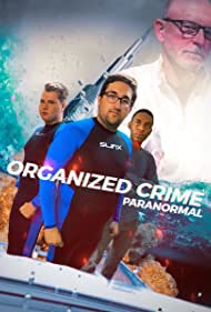Смотреть Organized Crime: Paranormal (2021) онлайн в Хдрезка качестве 720p