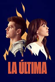 Смотреть La última (2022) онлайн в Хдрезка качестве 720p