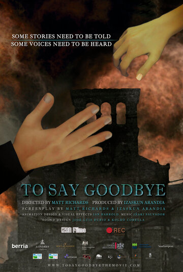 Смотреть To Say Goodbye (2012) онлайн в HD качестве 720p