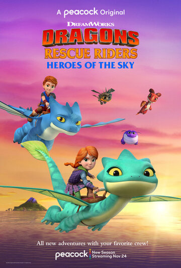 Смотреть Dragons Rescue Riders: Heroes of the Sky (2021) онлайн в Хдрезка качестве 720p