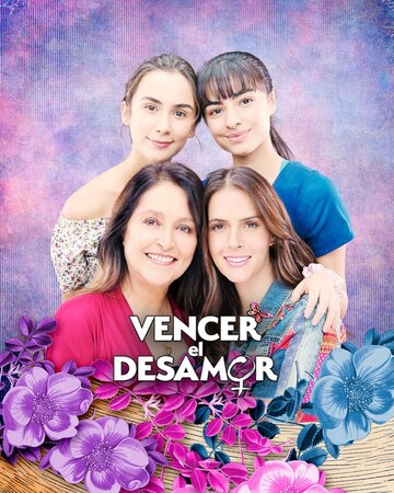 Смотреть Vencer el desamor (2020) онлайн в Хдрезка качестве 720p