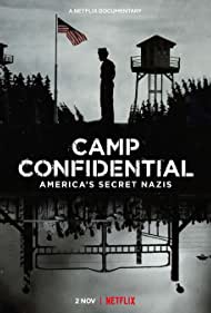 Смотреть Секретный лагерь: Пленные нацисты в Америке (2021) онлайн в HD качестве 720p