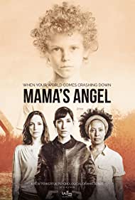 Смотреть Mama's Angel (2016) онлайн в Хдрезка качестве 720p