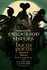 Смотреть In Search of the Sanderson Sisters: A Hocus Pocus Hulaween Takeover (2020) онлайн в HD качестве 720p